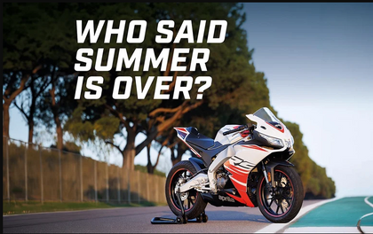 Aprilia WHO SAID SUMMER IST OVER?